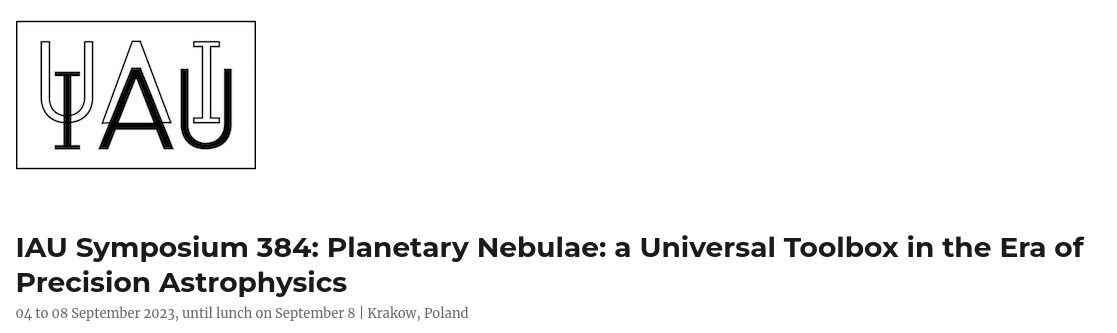 IAU Symposium 384: Planetary Nebulae: a Universal Toolbox in the Era of Precision Astrophysics