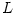 L