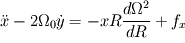 \ddot{x} - 2\Omega_0 \dot{y} = -x R{d\Omega^2\over dR} +f_x
