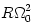 R\Omega_0^2