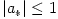 \vert{a_*}\vert \le 1