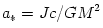 {a_*} = Jc/GM^2