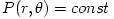 P(r, \theta) = const