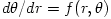 d\theta/dr = f(r, \theta)