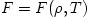 F = F(\rho, T)
