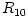 R_{10}