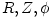 R, Z, \phi