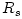 R_s