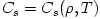 C_s = C_s(\rho, T)