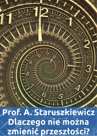 Wykład popularny profesora Andrzeja Staruszkiewicza